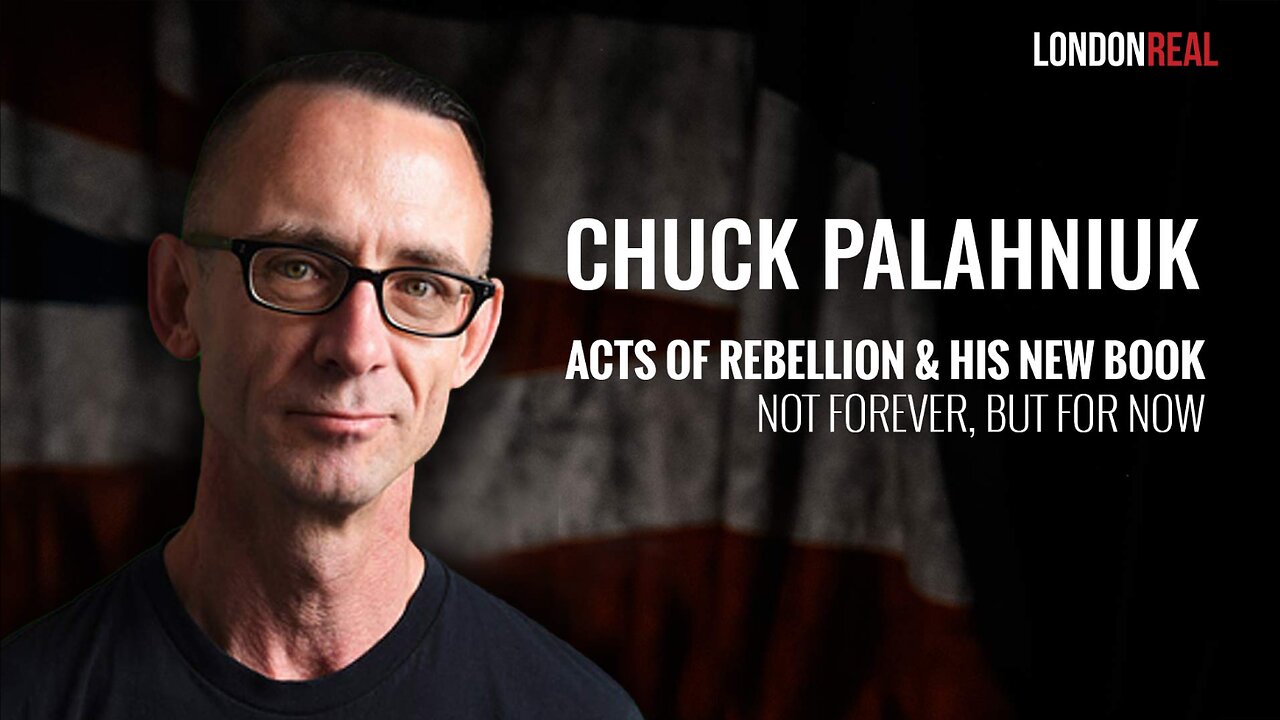 Chuck Palahniuk - Fight Club Author On Acts Of Rebellion & His New Book: Not Forever, But For Now