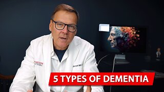 What are the 5 main types of Dementia?