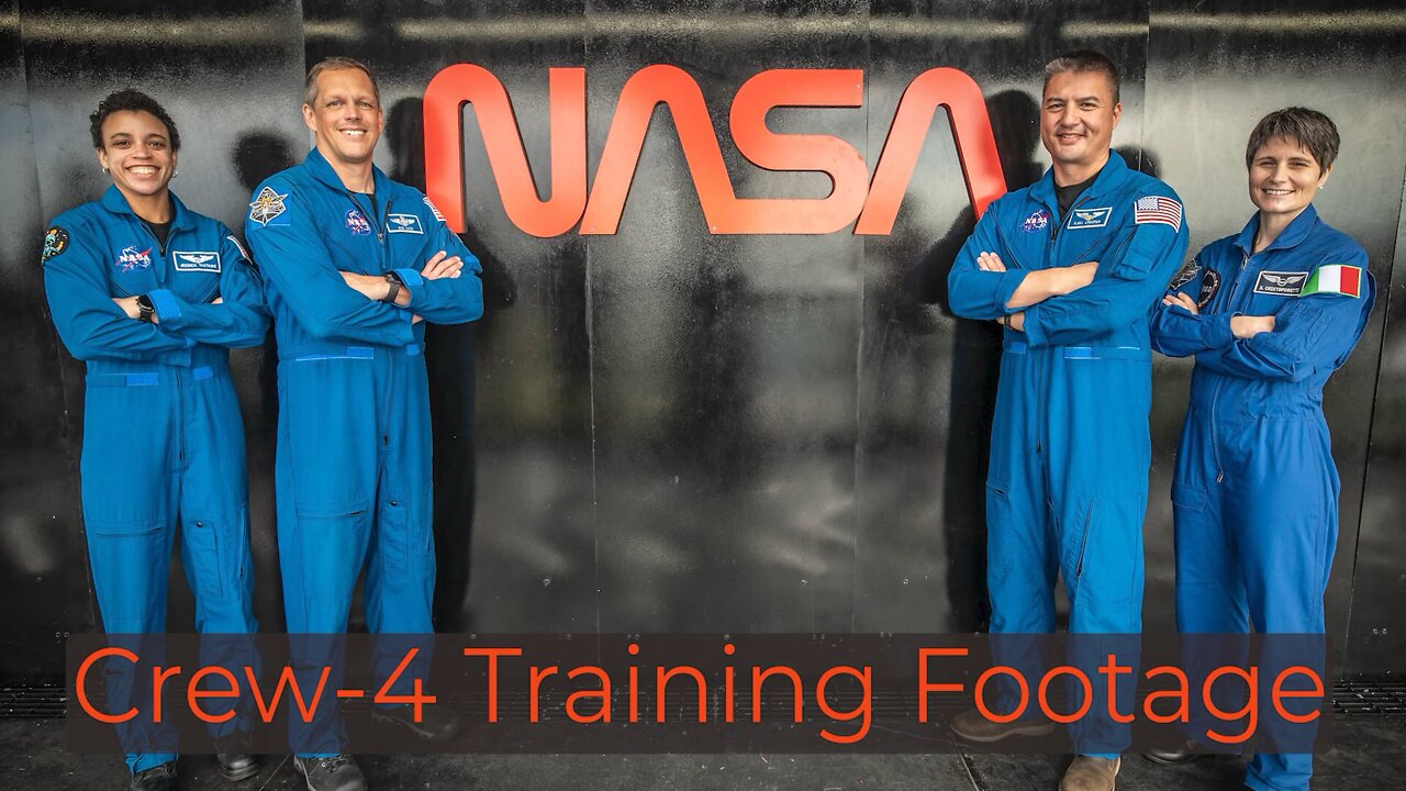 Crew 4 Training Footage for their upcoming mission to the International Space Station