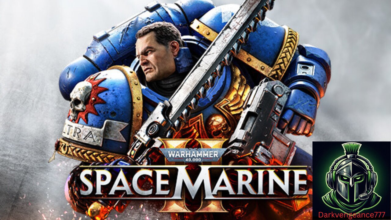 Darkvengeance777 Playing Space Marine 2 playthrough#1 For the Empire!!!