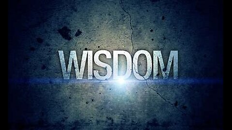 WHO IS WISDOM?