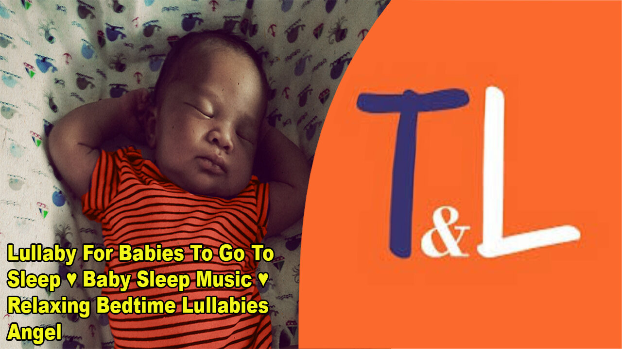 2 Hours Super Relaxing Baby Music ♥♥♥ Bedtime Lullaby For Sweet Dreams ♫♫♫ Sleep Music