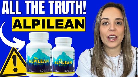 ALPILEAN - Alpilean Review [ ALL THE TRUTH ] Alpilean Reviews - ALPILEAN WEIGHT LOSS SUPPLEMENT 2023