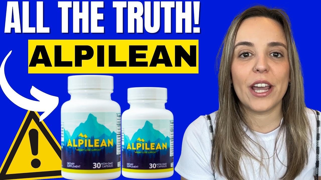 ALPILEAN - Alpilean Review [ ALL THE TRUTH ] Alpilean Reviews - ALPILEAN WEIGHT LOSS SUPPLEMENT 2023