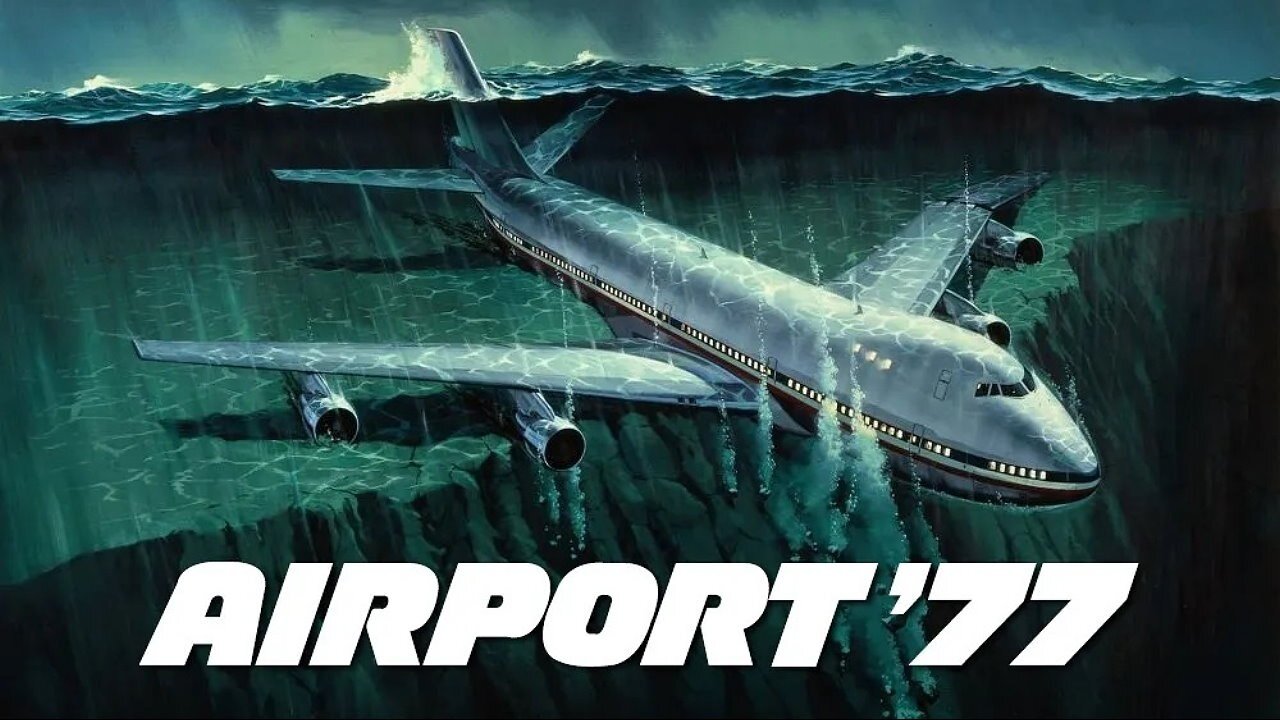 AIRPORT '77 (1977) Passenger Jet Crashes into Ocean & Gets Stuck 100 ft Down FULL MOVIE HD & W/S