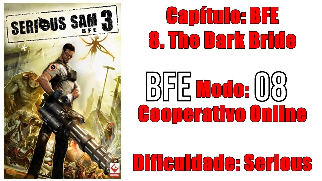 Serious Sam 3 BFE - Cooperativo Online - BFE - Fase 8