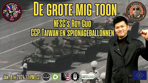 Roy Guo CCP Taiwan en spionageballonnen van NFSC 👀 Haal de CCP neer! |EP196