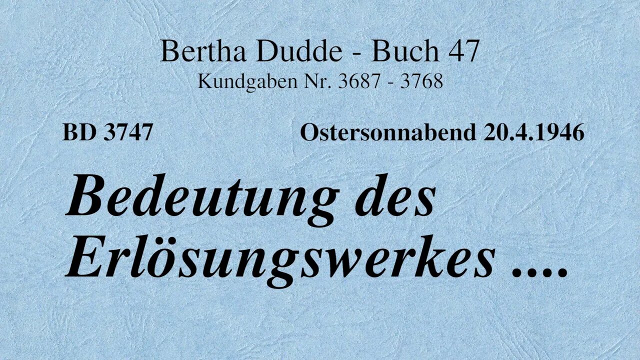 BD 3747 - BEDEUTUNG DES ERLÖSUNGSWERKES ....