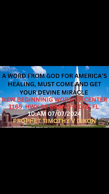 Timothy V Dixon AT New Beginning Worship Center 1165 Hwy 69 Grand Ridge FL