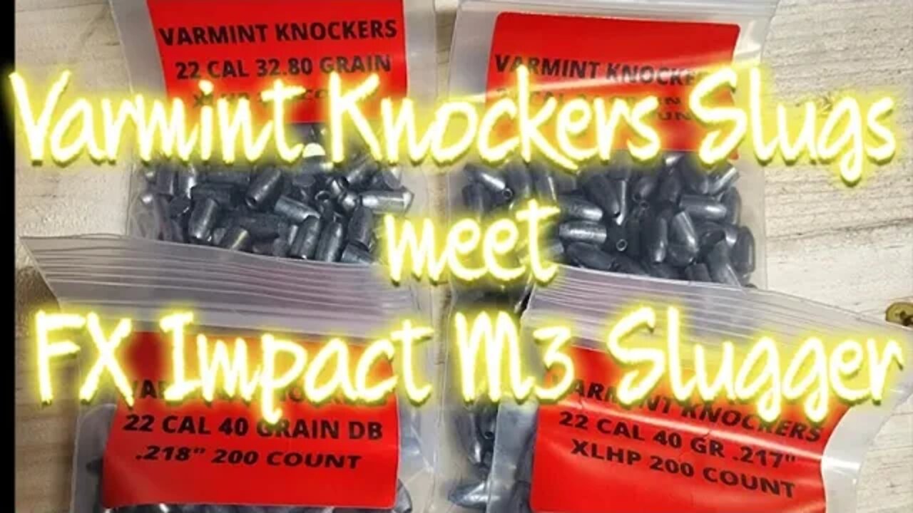 Varmint Knockers makes a showing with the FX Impact M3 22 caliber Slugger