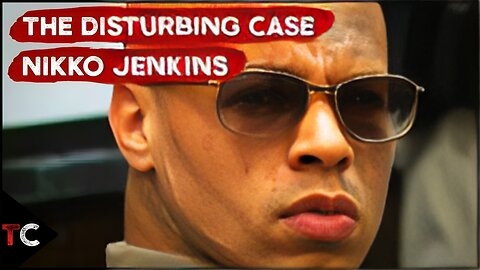 The Disturbing Case of Nikko Jenkins