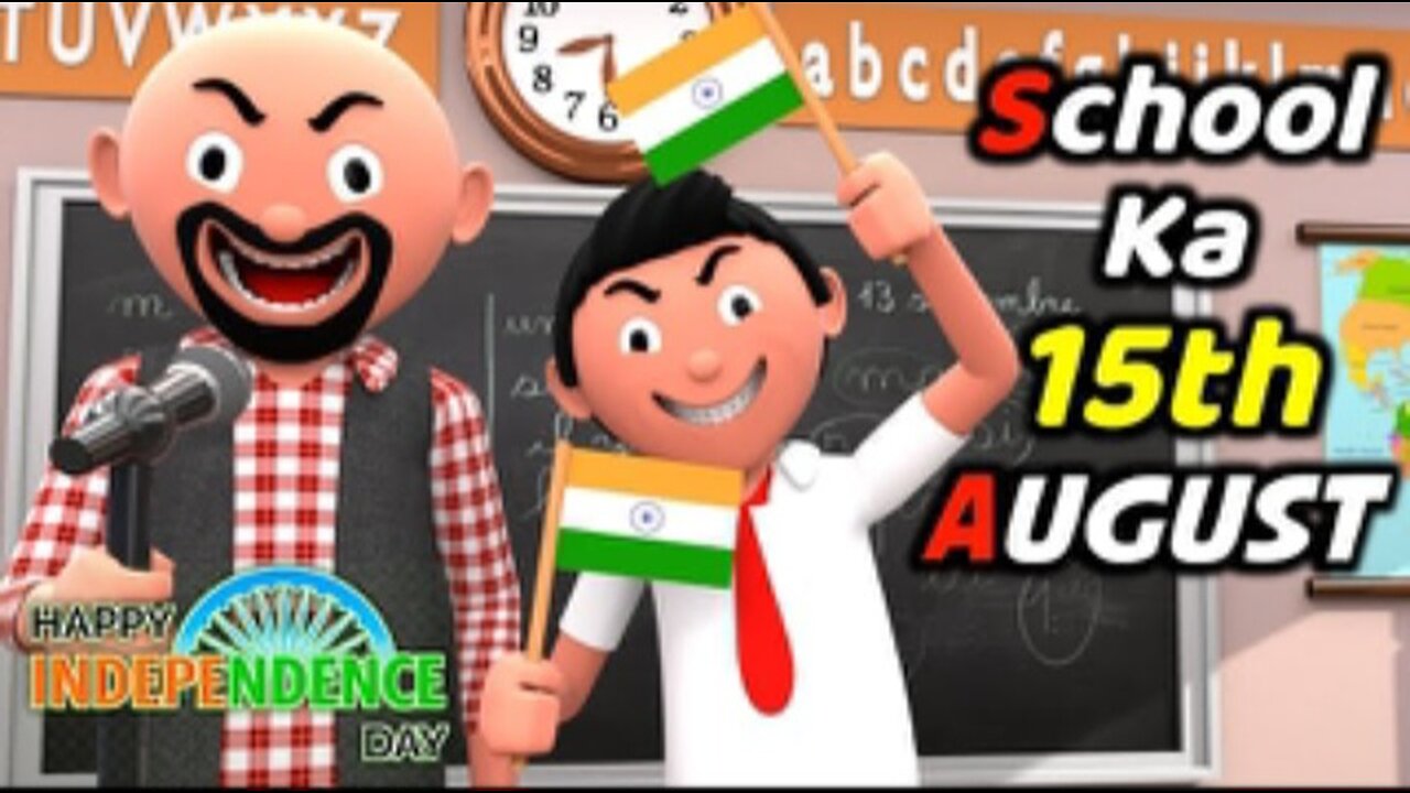 SCHOOL WALA 15TH AUGUST |FUNNY COMEDY |funny cartoon |cartoon COMEDY ||