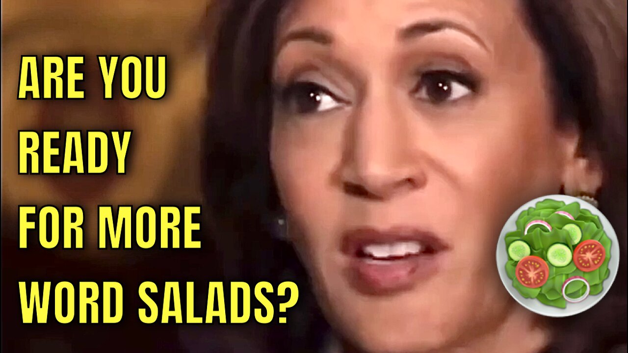 My Top 5 Kamala Harris Word Salads (so far)…