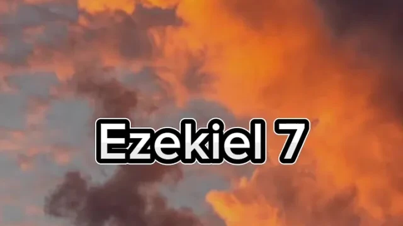 Ezekiel 7