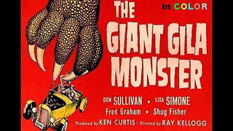 THE GIANT GILA MONSTER 1959 in COLOR Big Lizard Rampages in Rural Texas FULL MOVIE