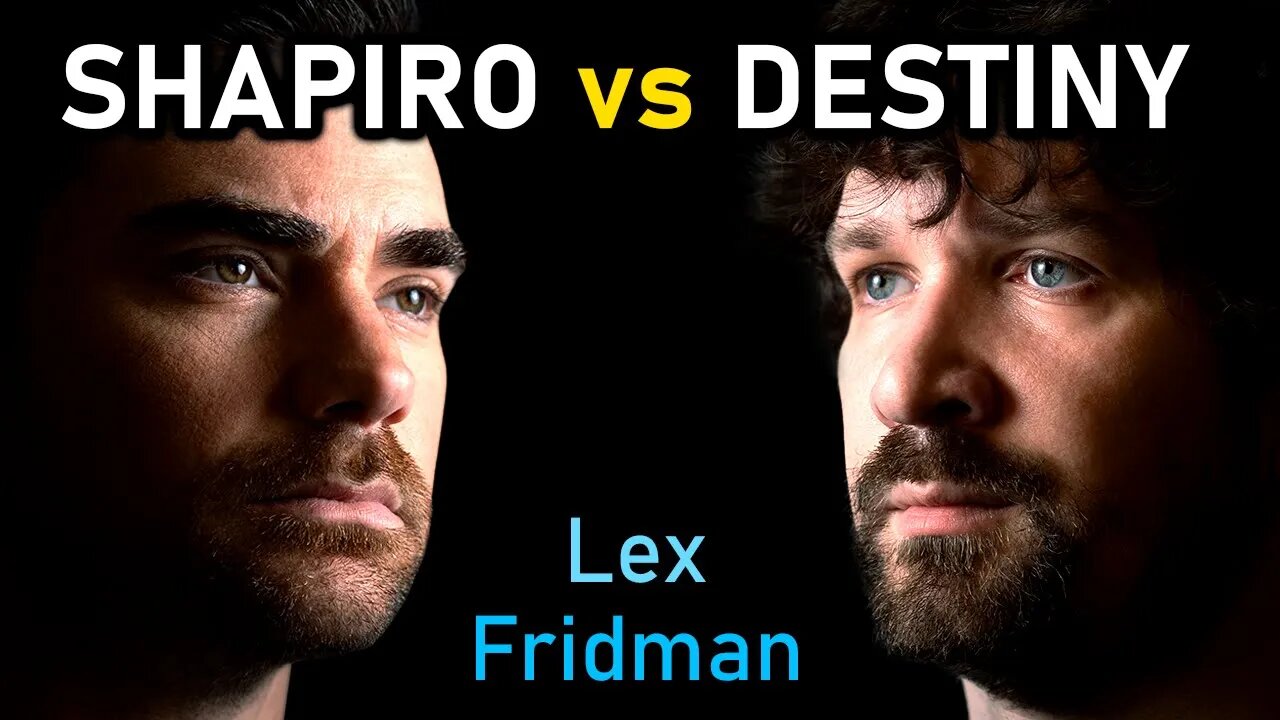 Ben Shapiro vs Destiny Debate: Politics, Jan 6, Israel, Ukraine & Wokeism | Lex Fridman