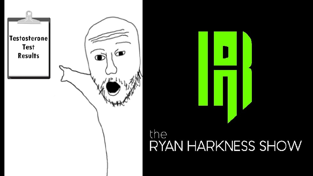 Episode #046: TestosterOWNED! | The Ryan Harkness Show