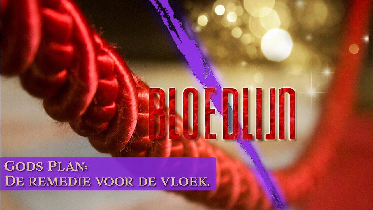 Bloodline - De remedie voor de vloek - Genesis 3:15 - Skip Heitzig