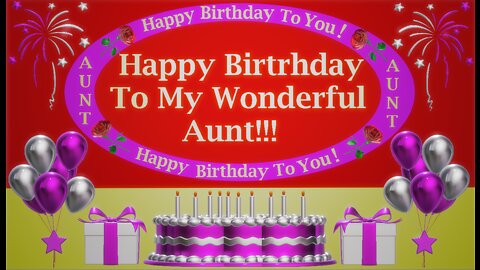 Happy Birthday 3D - Happy Birthday Aunt - Happy Birthday To You - Happy Birthday Song