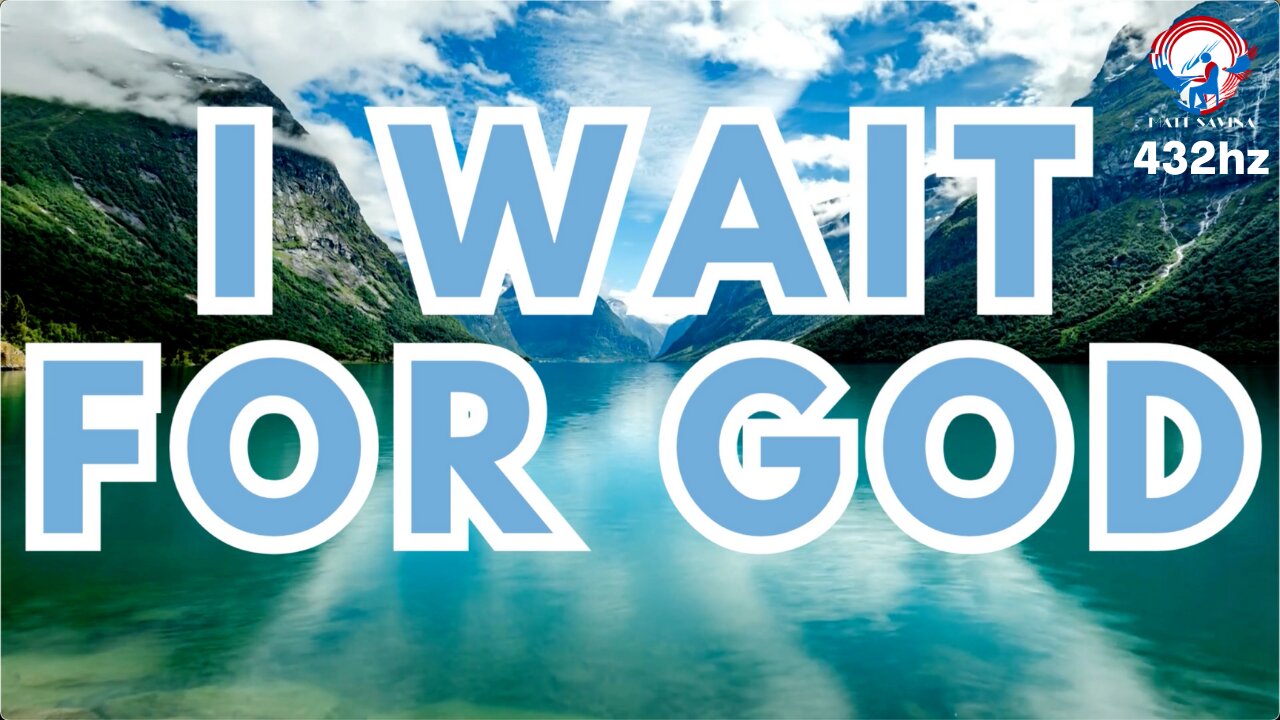 I Wait For God - Matt Savina (432hz) Micah 7:7 Relaxing Inspiring Contemporary Piano Instrumental