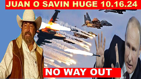 JUAN O SAVIN SHOCKING NEWS 10/16/2024 💥 Big Reveal About Us Military 💥 BENJAMIN FUFORD