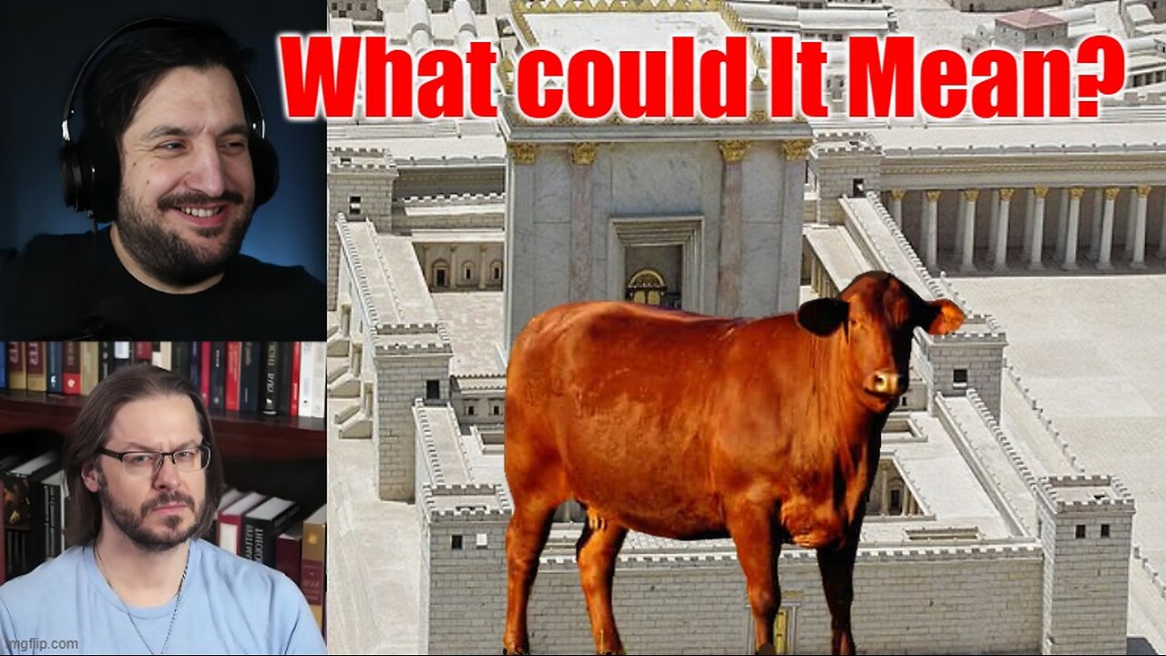 Is Prophecy Being Fulfilled? The Red Heifer & Third Temple