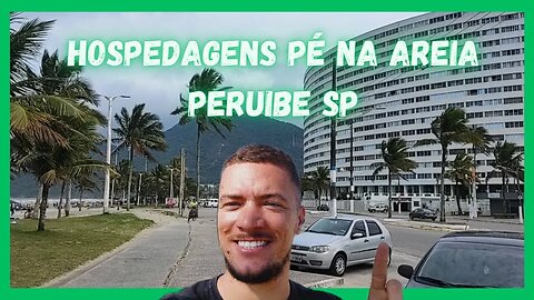 CENTRO DE PERUÍBE SP TOP 3 HOSPEDAGENS PÉ NA AREIA SITE BOOKING