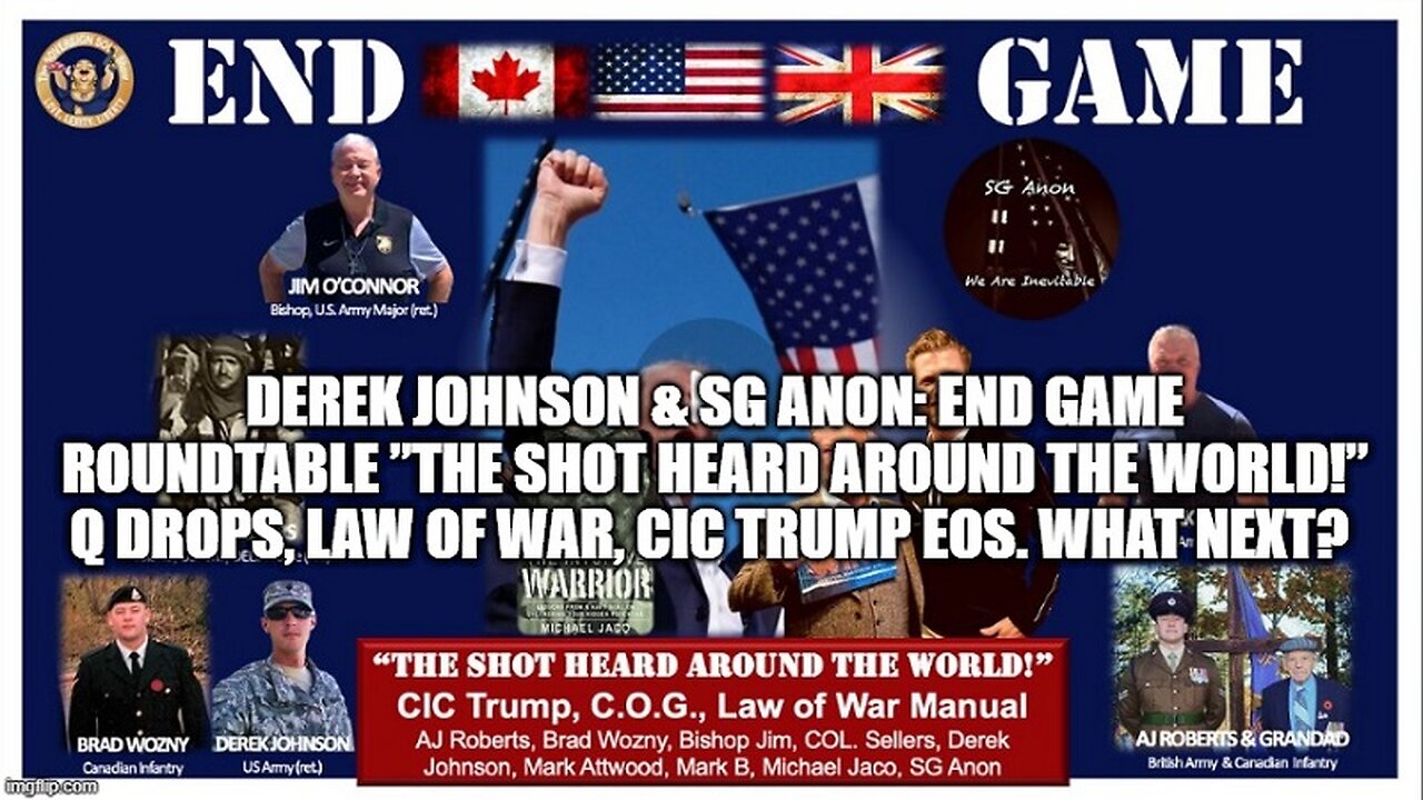 SG Anon & Derek Johnson: END GAME Roundtable ”The Shot Heard Around The World!”