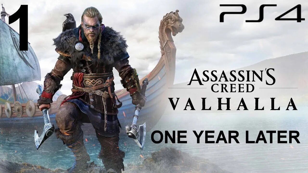 Assassin's Creed Valhalla (PS4 version) - One Year Later (Part 1 of 2)