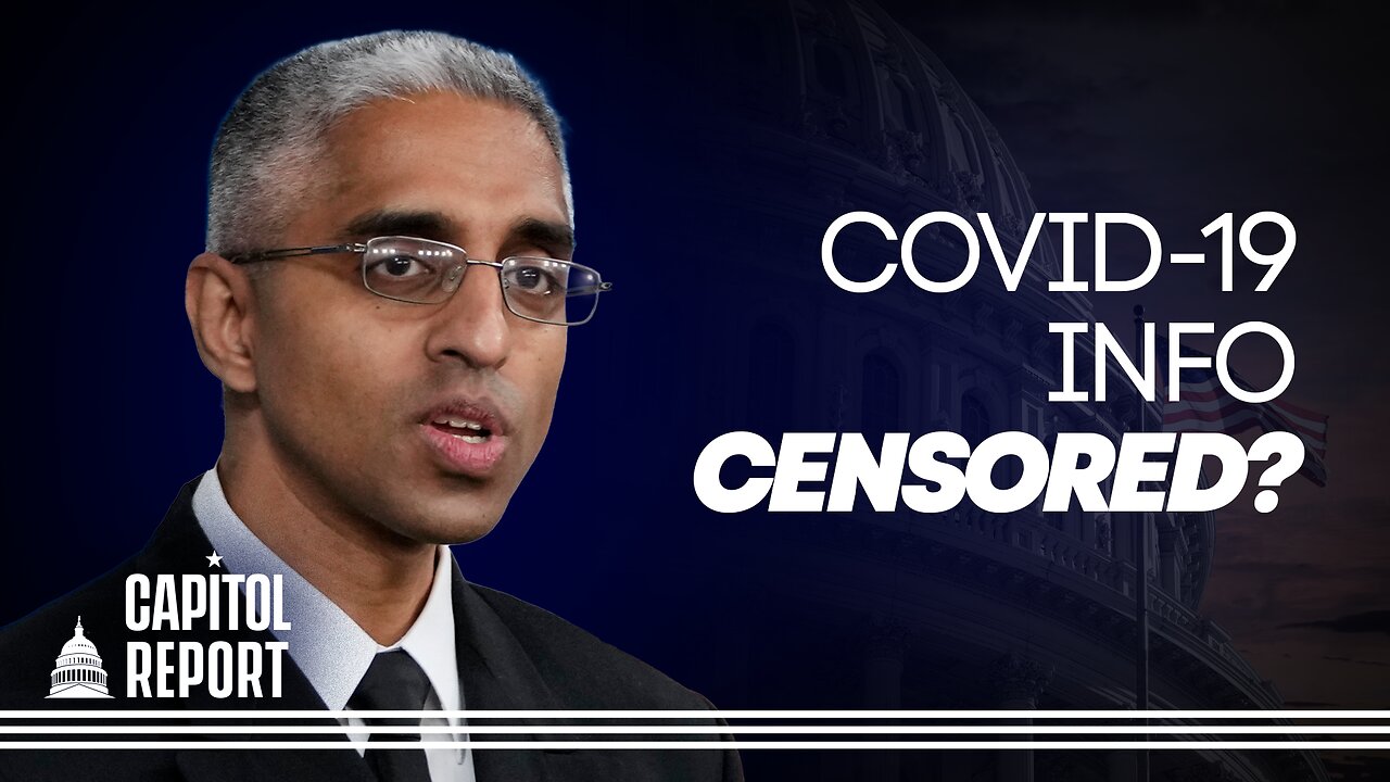 Capitol Report: Twitter Files: Twitter Pressured by Government to Censor COVID Info