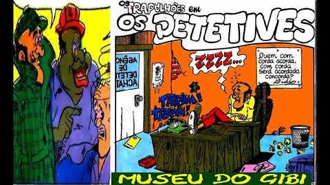 14 OS TRAPALHÕES qusdrinho gibi EM OS DETETIVES #museudogibi #quadrinhos #comics #manga