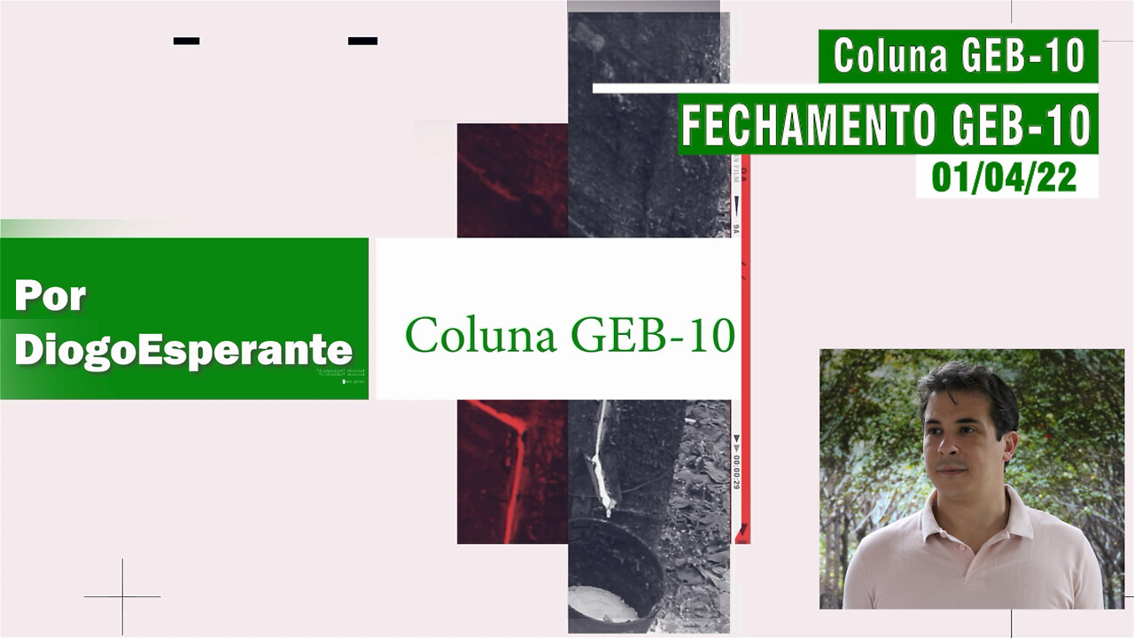 Coluna GEB-10 por Diogo Esperante - FECHAMENTO GEB-10