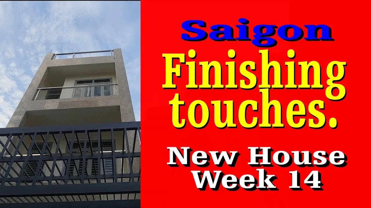 Finishing Touches at The Neighbor's New House - Week 14 - (Documentary)