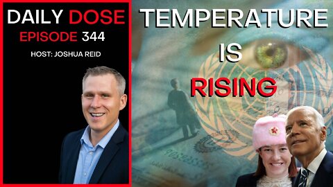 Ep 344 | Temperature Is Rising | The Daily Dose