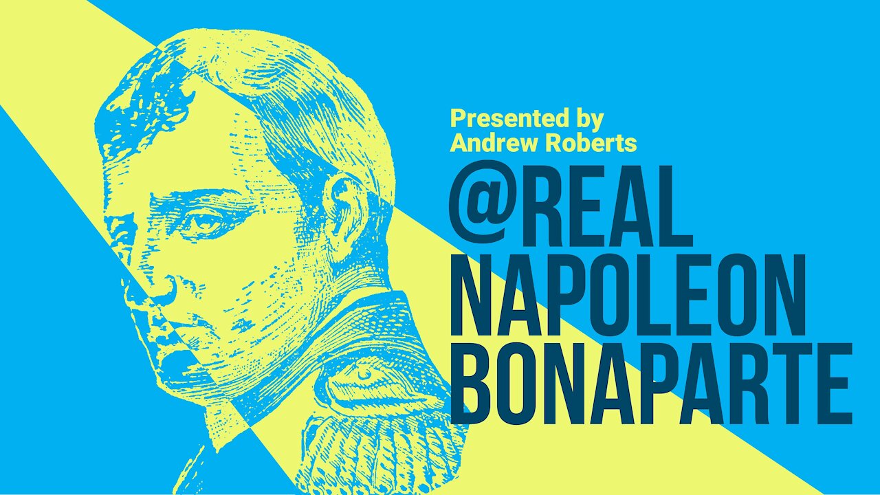 @realNapoleonBonaparte - Andrew Roberts (VOSF)