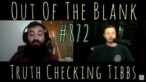 Out Of The Blank #872 - Truth Checking Tibbs (David Tibbs)