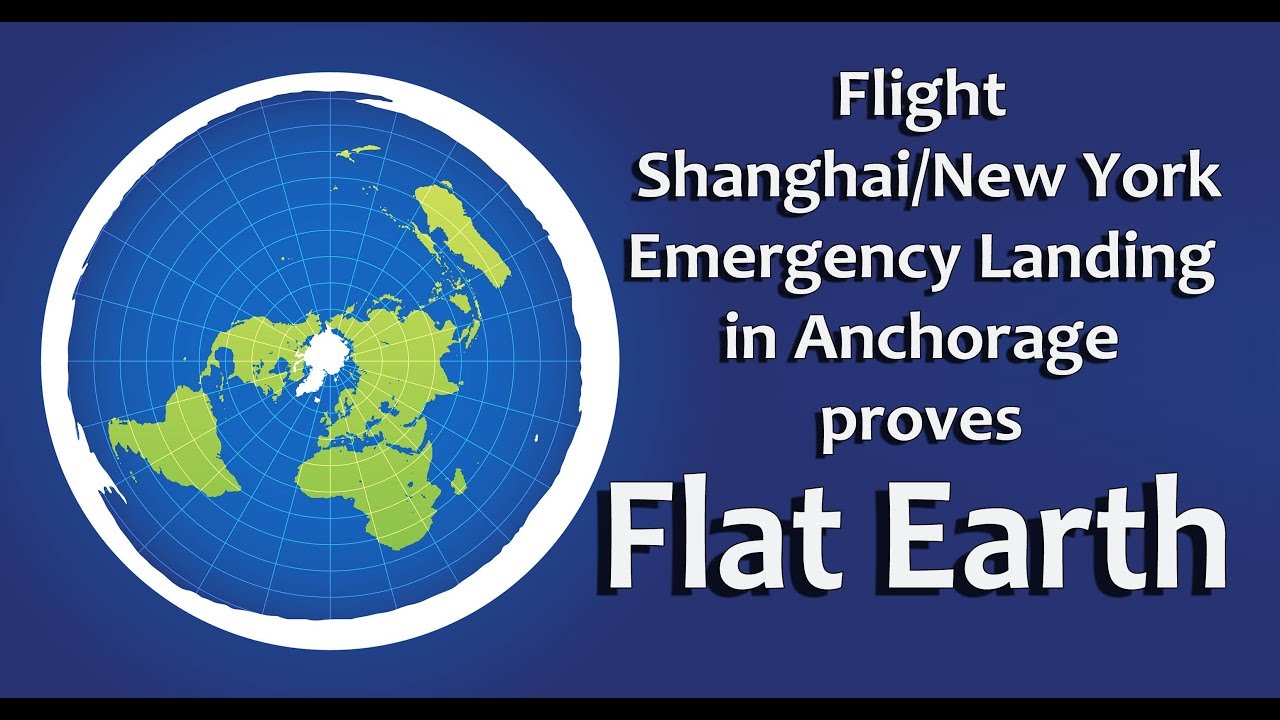 Flight Shanghai-New York Emergency Landing in Anchorage proves FLAT EARTH