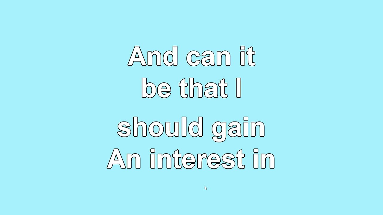 And can it be that I should gain Verse 1