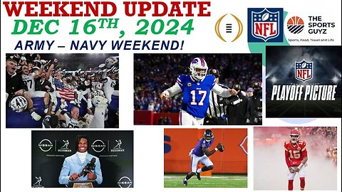 Army Navy Game and NFL Heats Up - Weekend Update - Dec 16th 2024