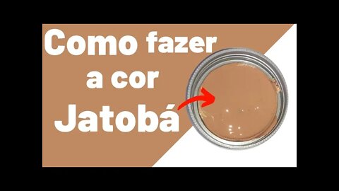 COMO FAZER A COR JATOBÁ 2 MISTURA DE CORES