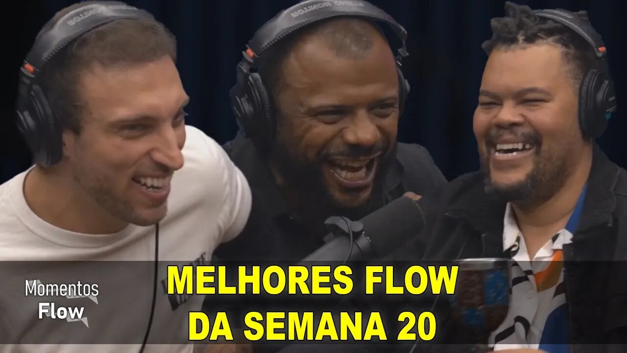 LÉO LINS, BABU E DA CUNHA - MELHORES FLOW DA SEMANA 20 DE 2021 | Momentos Flow