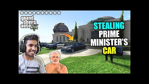 I STOLE PRIME MINISTER'S CAR | GTA V GAMEPLAY #6