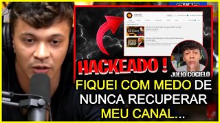 JULIO COCIELO SOBRE TER O CANAL HACKEADO (PodPah) FlowPah Cortes