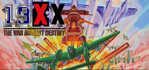 19XX • The War Against Destiny [Capcom, 1996]