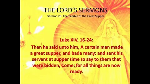 Jesus' Sermon #28: The Great Supper