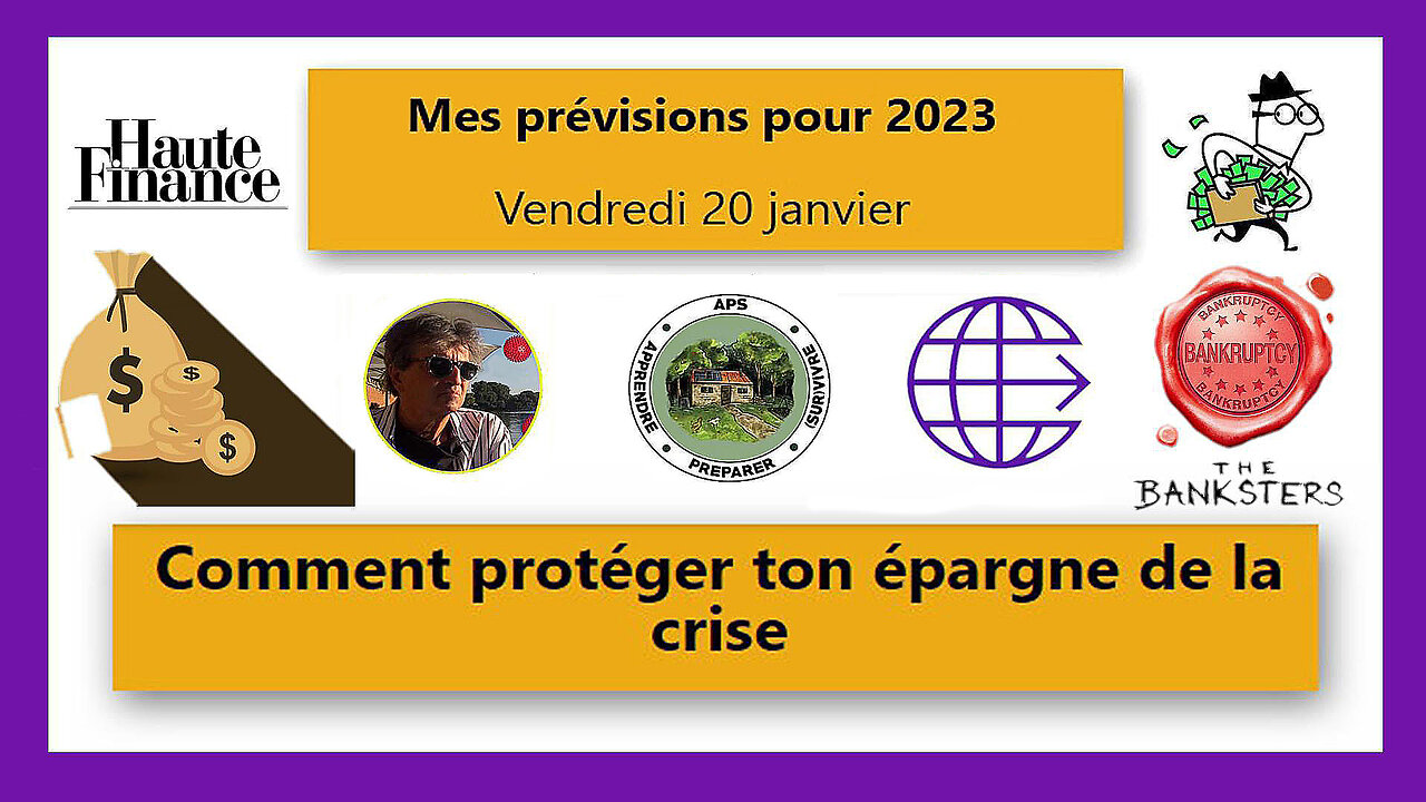 2023 ? C'est l'heure de protéger vôtre argent ... Voici quelques conseils (Hd 720)