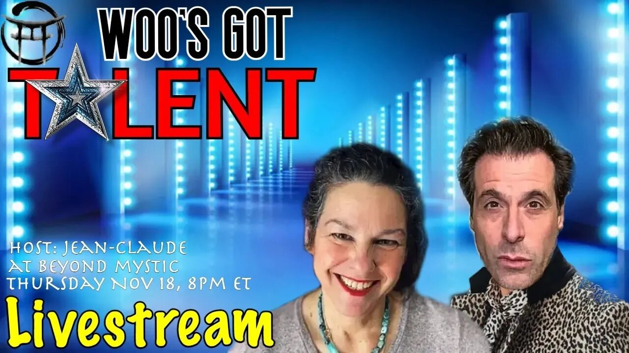 🔴LIVESTREAM: WOO'S GOT TALENT With Janine & JeanClaude@BeyondMystic #WOO #TalentShow