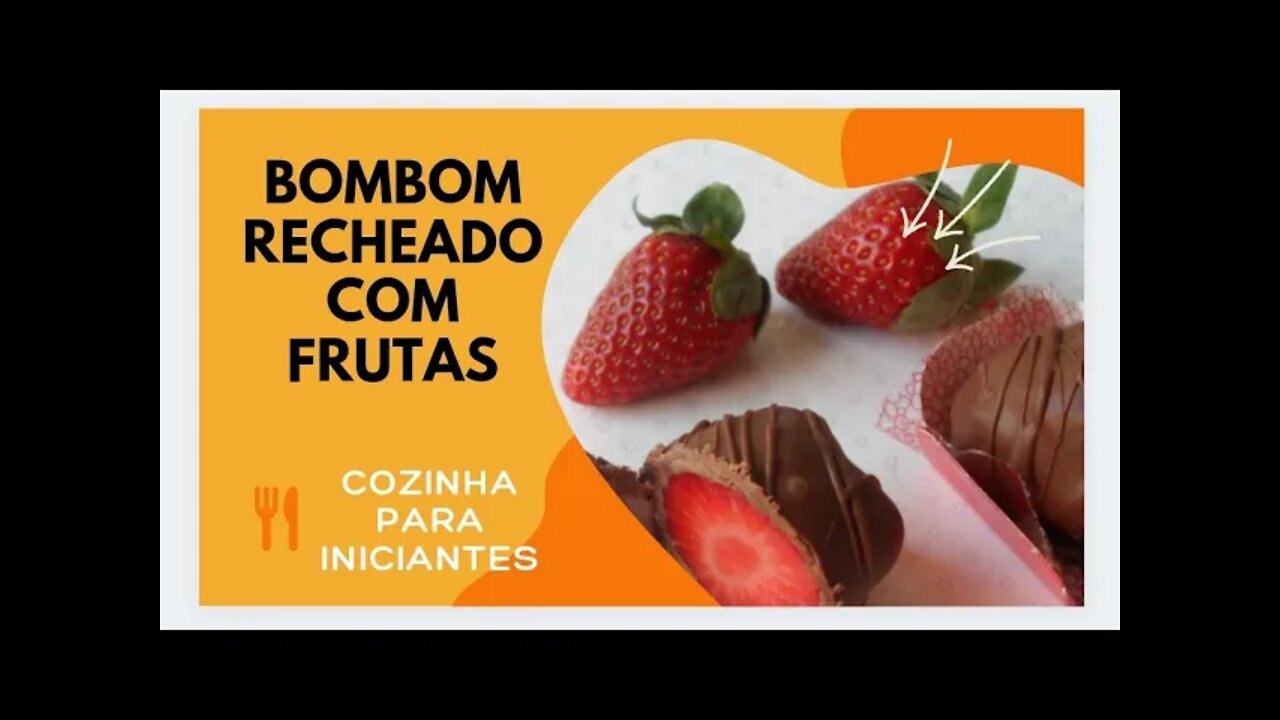 BOMBOM DIET RECHEADO DE FRUTAS - COZINHA PARA INICIANTES - SEM AÇÚCAR - SAUDÁVEL - FÁCIL