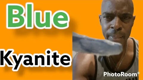 Blue Kyanite - sho u right