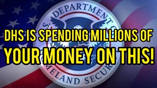 The DHS is Spending Millions to "Combat" This!